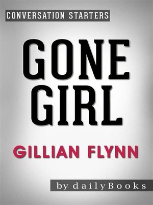 cover image of Gone Girl--by Gillian Flynn | Conversation Starters